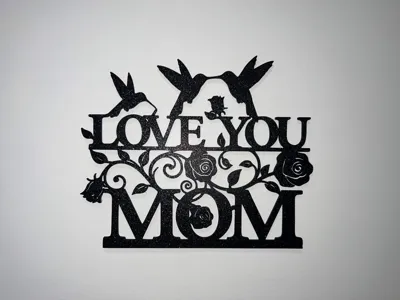 Mothers Day - Love You Mom Sign
