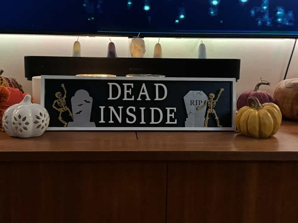 Incomming Dead Sign Dead Inside Halloween Sign by themacleanMakerWorld: Download Free 3D Models