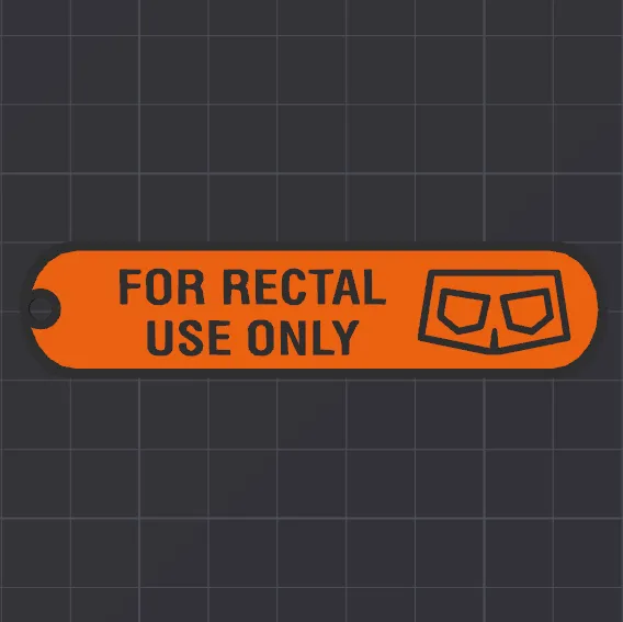 For Rectal Use Only Keychain
