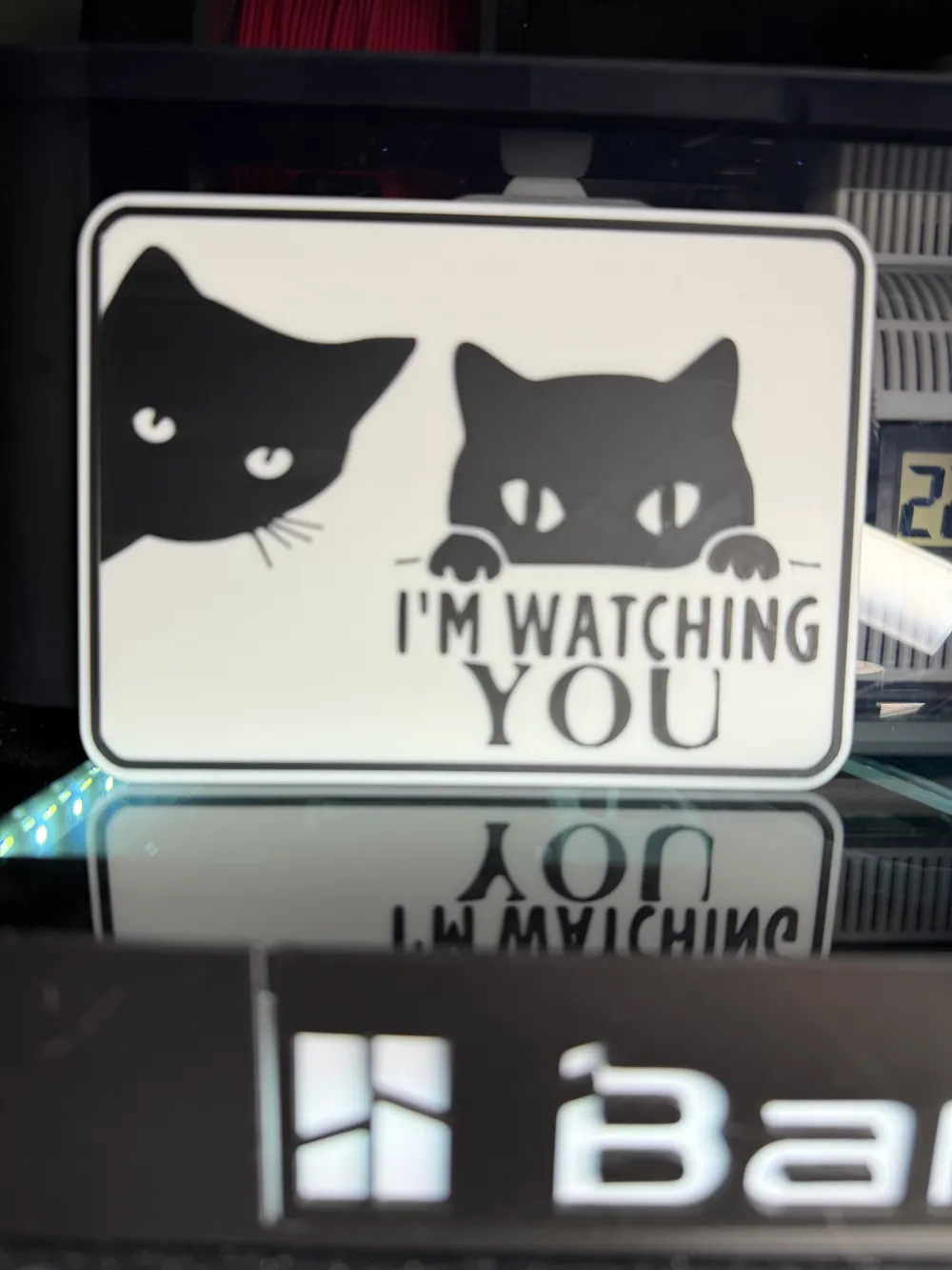 Watch Kitty Sign I'M WATCHING YOU CAT SIGN - Free 3D Print Model - MakerWorld