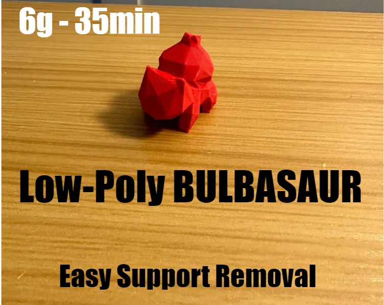 CUTE LOW-POLY BULBASAUR  - 6g of filament