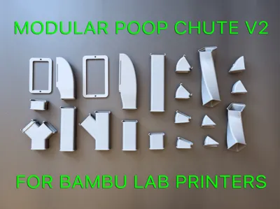 MODULAR POOP CHUTE V2 FOR BAMBU LAB PRINTERS