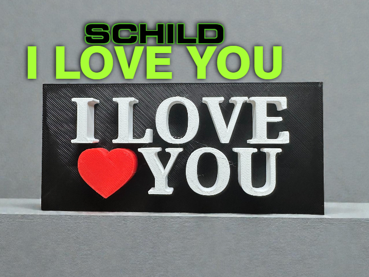 Schild - I Love You