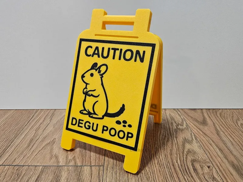 CAUTION DEGU POOP SIGN [NO AMS] [NO SUPPORT]