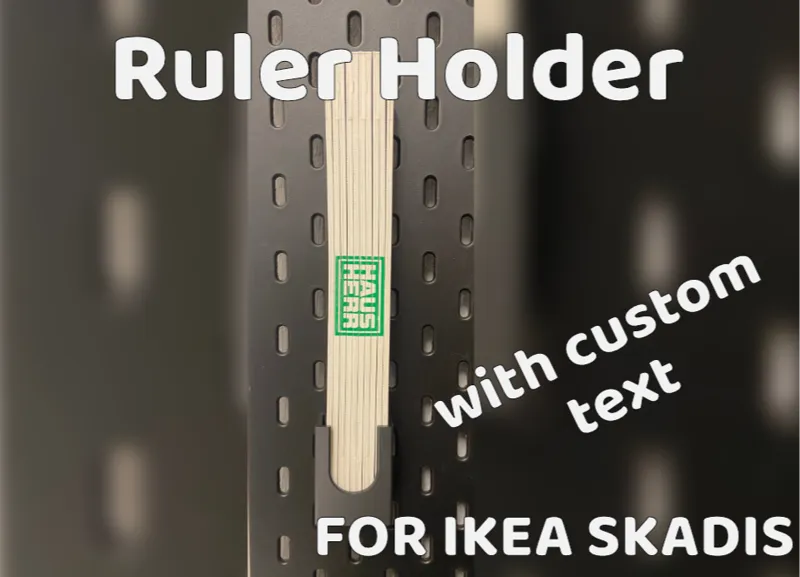 Customisable ruler holder for IKEA Skadis 