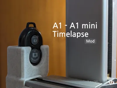 A1/A1 Mini Timelapse Mod