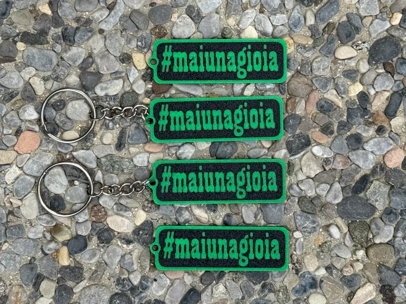 Portachiavi "#maiunagioia" 