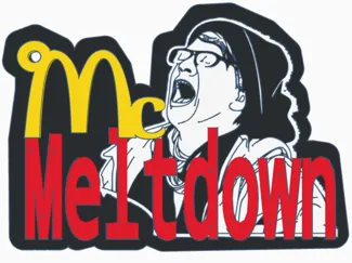 McMeltdown
