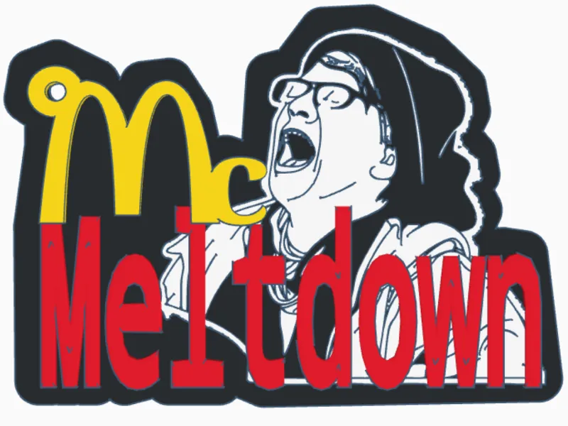 McMeltdown