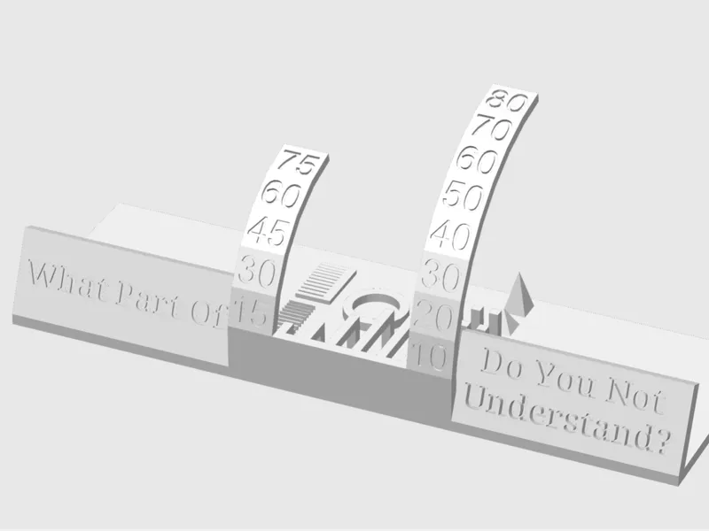 3D Printer Test What Part of do you not understand