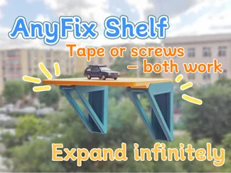 AnyFix Shelf.Tape or screws-both work.