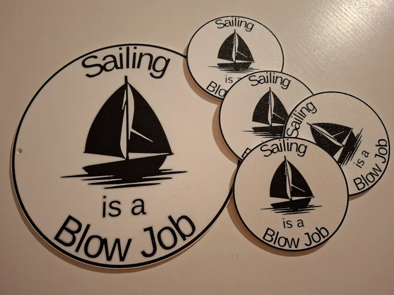 Funny sign and coaster -Sailing is a blow job-