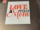 Love You Mom