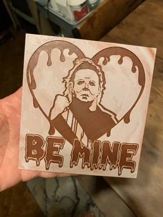 Be Mine Michael (Hueforge)