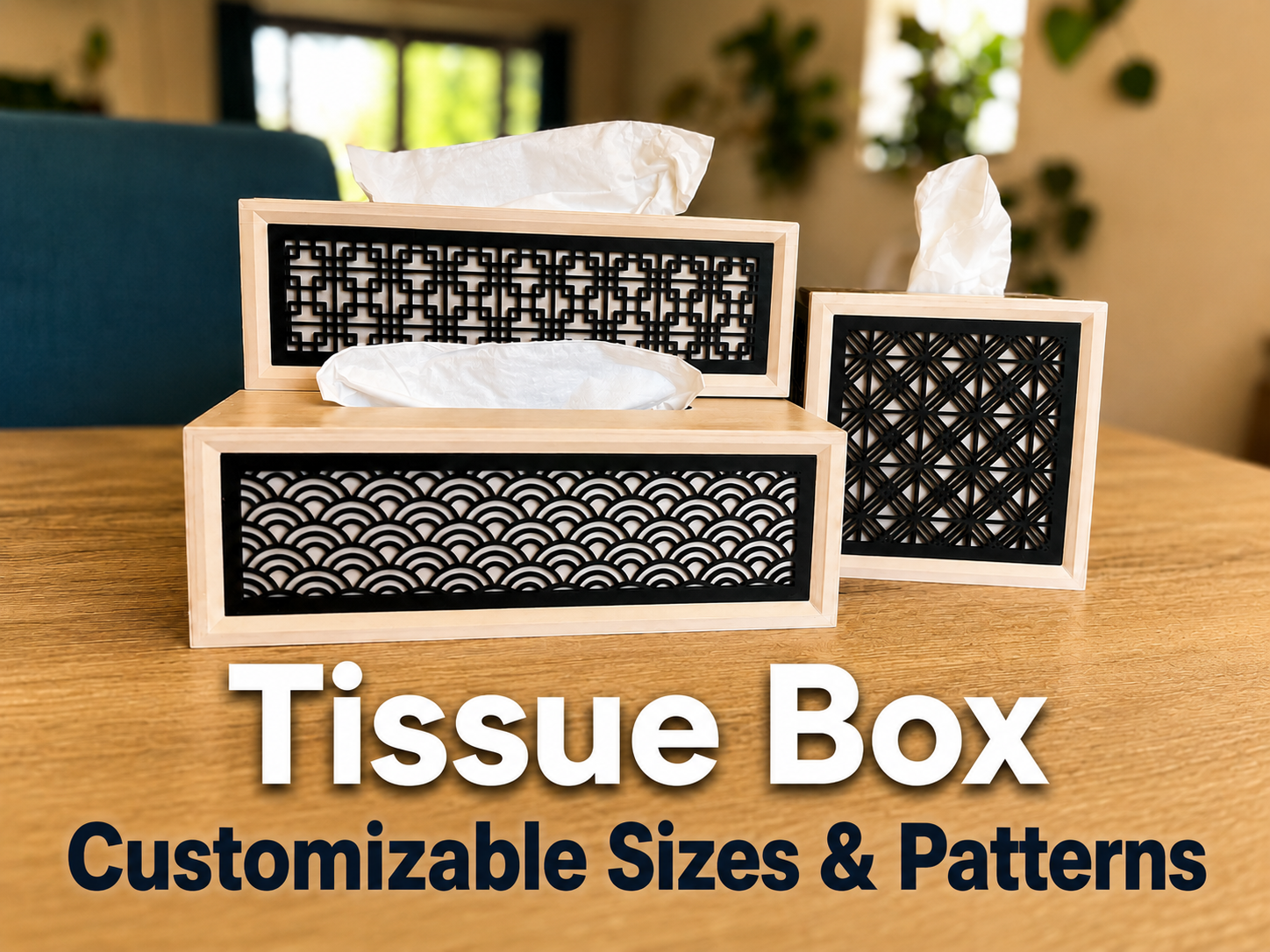 Customizable Multi pattern Tissue Box 