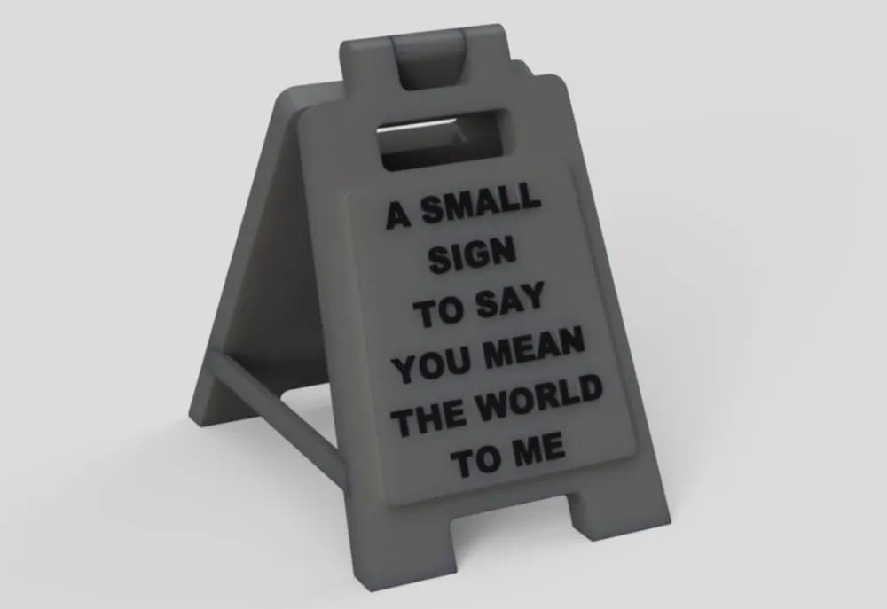 Small Scale Sign Small sign with nice words by sam_creates - MakerWorld