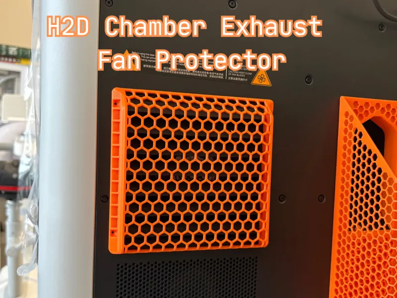 Exhaust Fan Protector for H2D （no support）