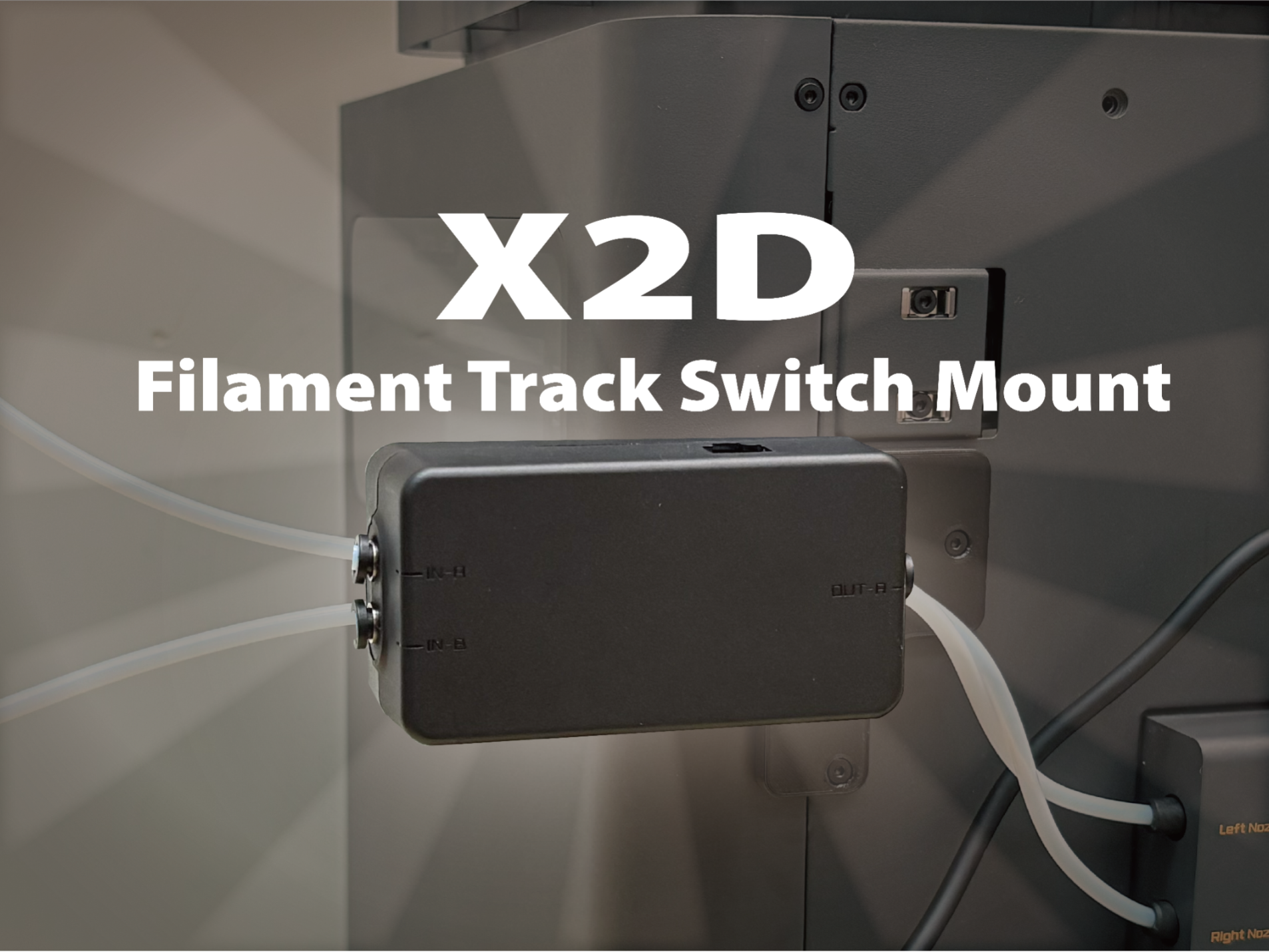 X2D Filament Track Switch Mount 