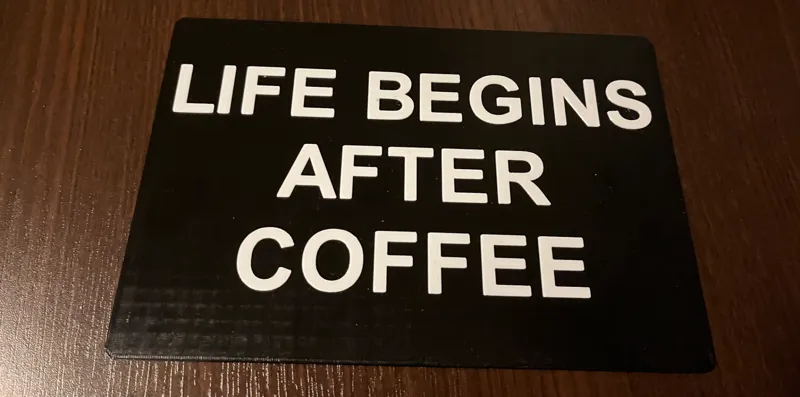 Life begins after coffee