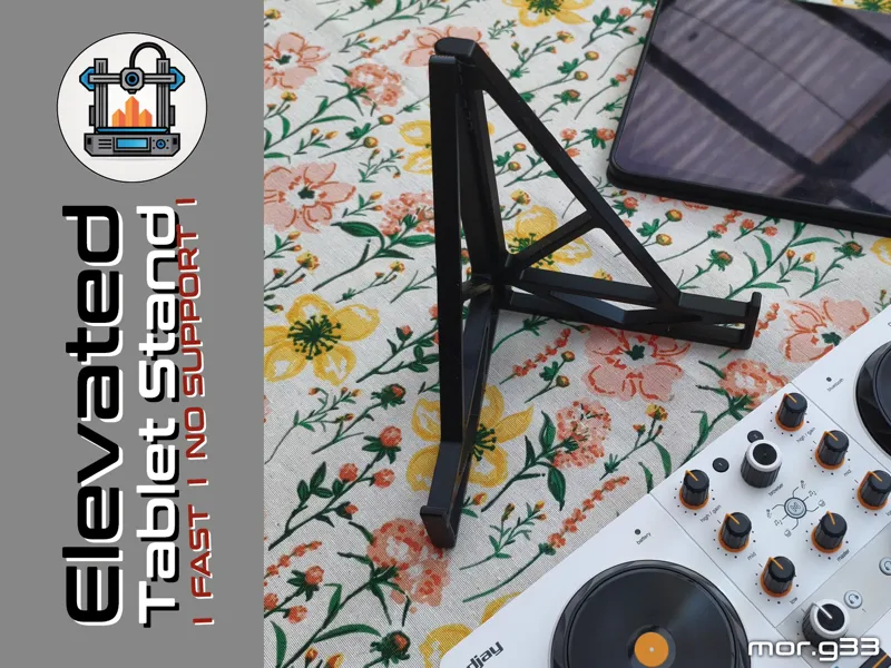 Elevated Tablet Stand | No Supports | Fast Print
