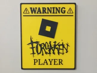 Forsaken Player Sign