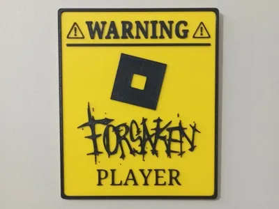 Forsaken Player Sign