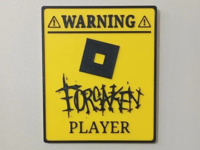 Forsaken Player Sign