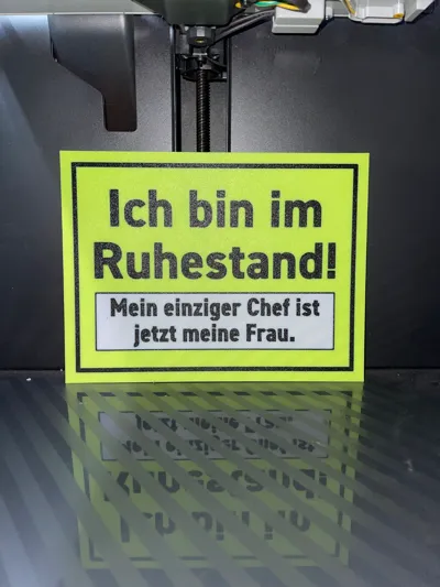 Funny Sign: I'm Retired by gare-sb - MakerWorld