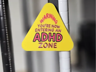 ADHD Warning Zone Sign