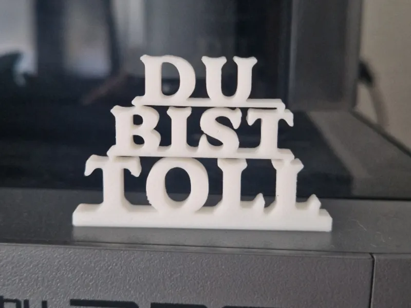 Du bist toll 