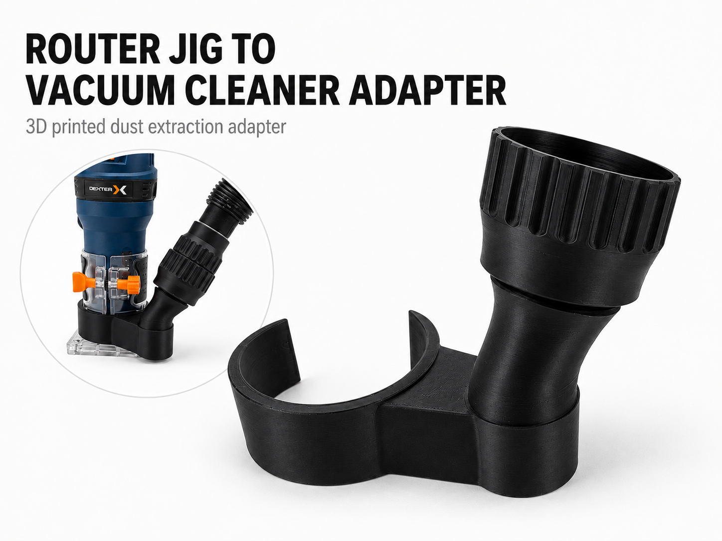 Router Jig to Vacuum Cleaner Adapter