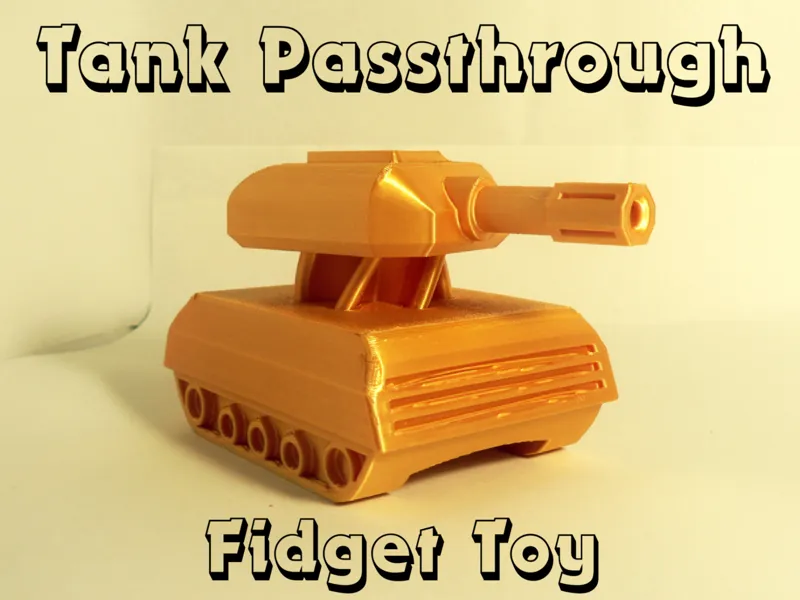 Tank Impossible Passthrough Fidget