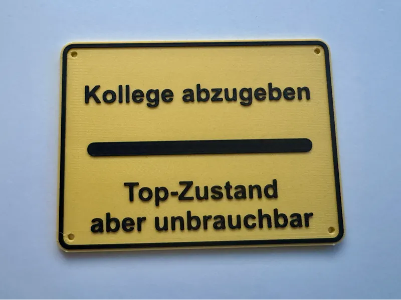 Lustiges Büroschild – „Kollege abzugeben“