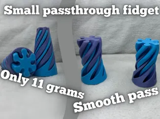 small passthrough fidget (smooth tolerance)