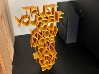 Vertraue dir selbst – Inspirierender 3D-Schriftzug