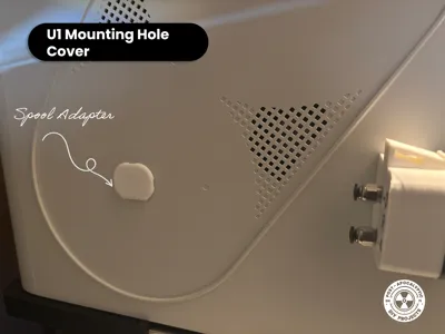 Snapmaker U1 Mounting Hole Cover for Spool Holders