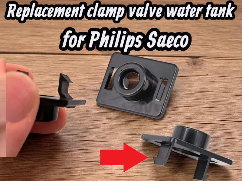 Austausch klammer Ventil Wassertank Philips Saeco