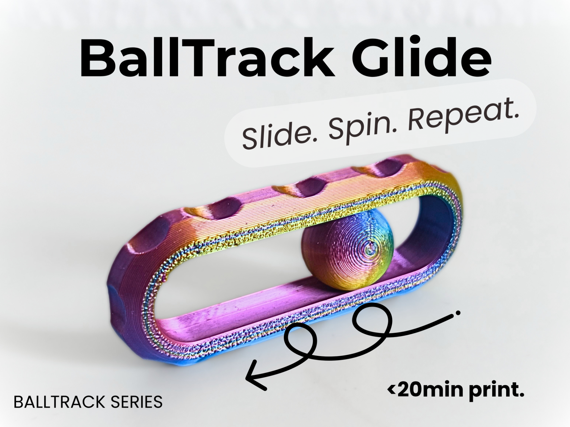BallTrack Glide – Spin & Slide Fidget. 20min.