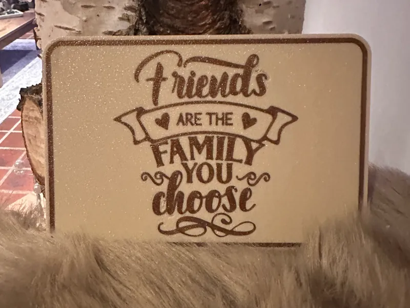 Friends are family Schild