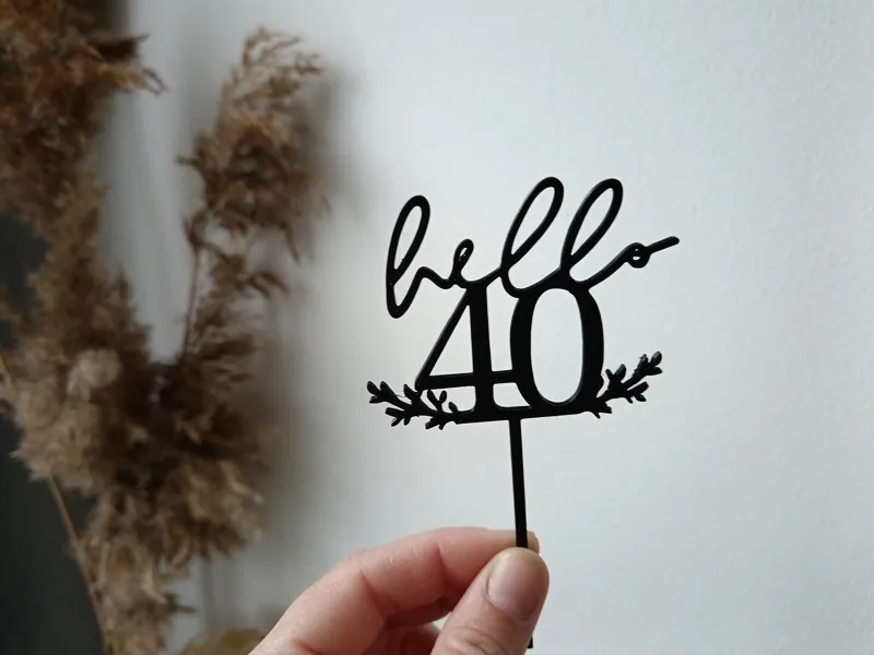 Hello 40 - topper