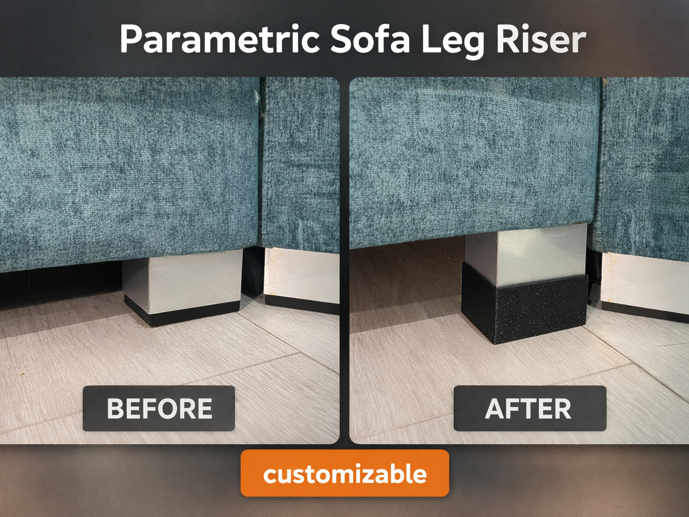 Parametric Sofa Leg Riser