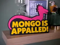 Mongo is Appalled - A1 Mini