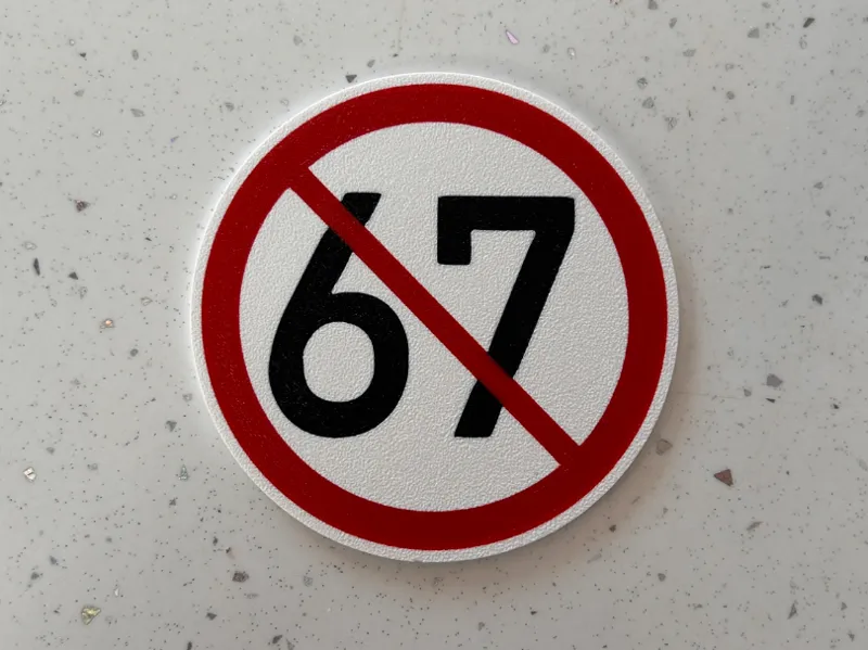 Road sign - NO 67