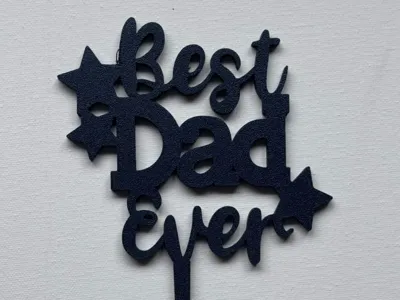 Fathers Day Cake Topper - Best Dad Ever