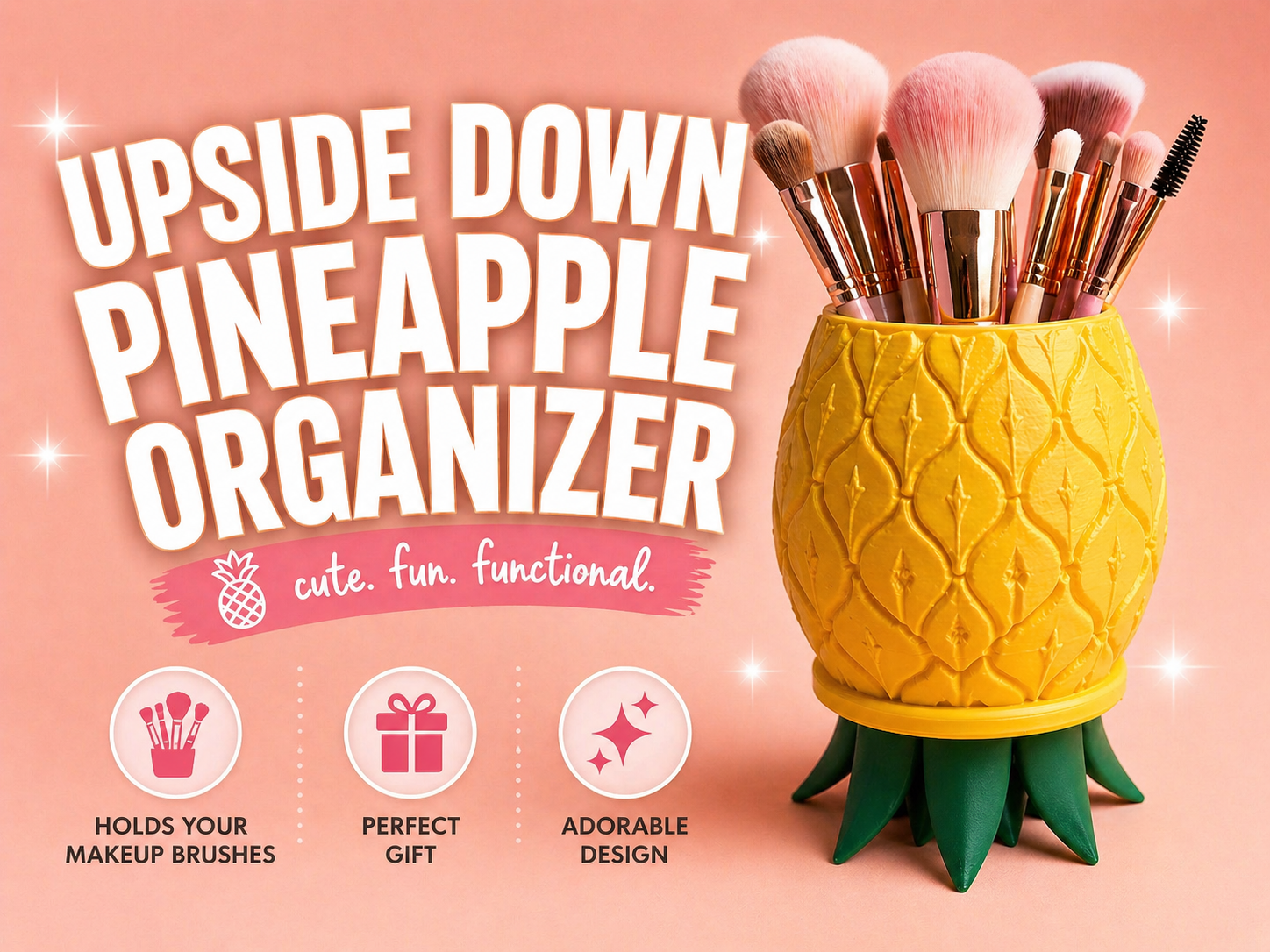 Upside Down Pineapple Organizer