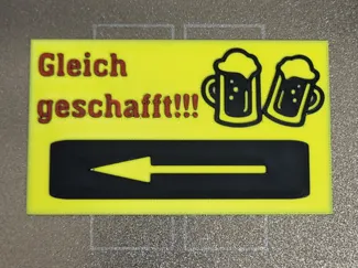 Gleich geschafft Schild 