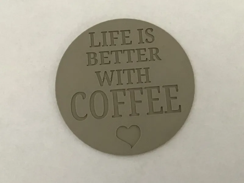 LIFE IS BETTER WITH COFFEE COASTER