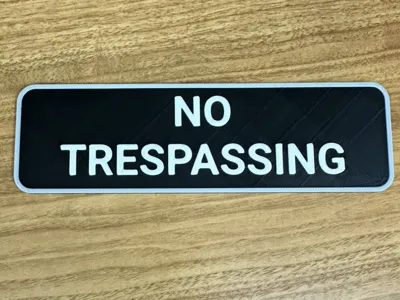 Simple "NO TRESPASSING" Sign