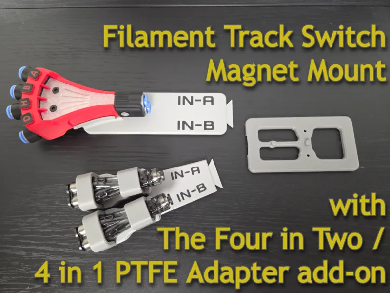 Filament Track Switch Magnet Mount with add-on