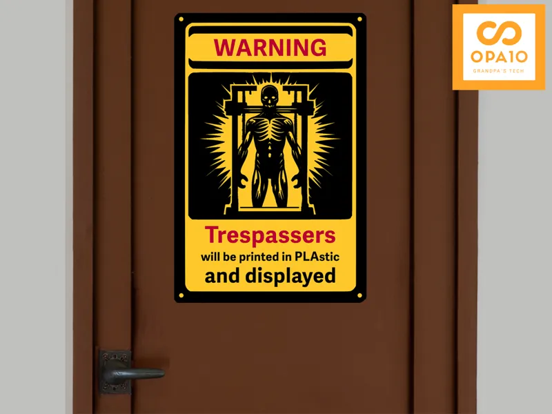 PLAstic Warning Sign: Trespasser Alert